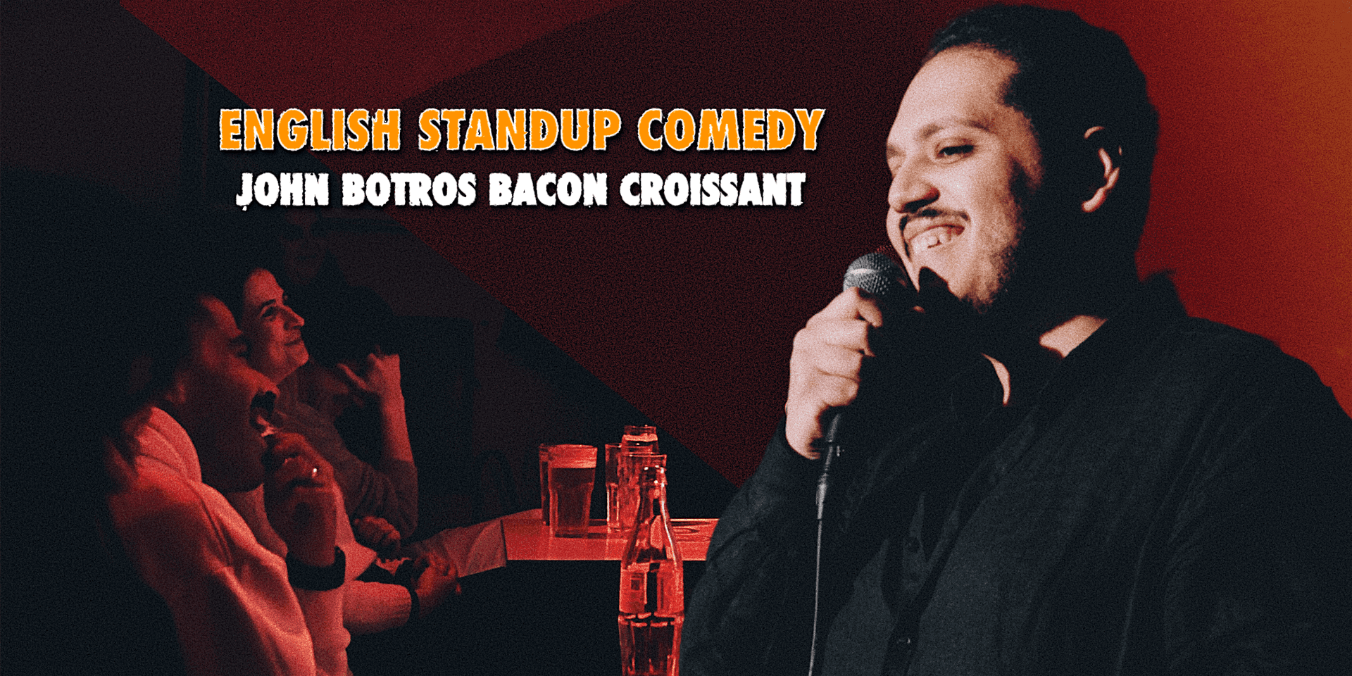 English Standup Comedy- John Botros Bacon Croissant